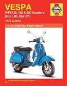Penny Cox, John H. Haynes, John Harold Haynes, Max Haynes, Phil Mather, Pete Shoemark - Vespa P/px125, 150 & 200 Scooters (Incl. Lml Star 2t) 1978 to 2014