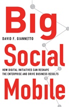 D Giannetto, D. Giannetto, David F Giannetto, David F. Giannetto, David F. F. Giannetto - Big Social Mobile