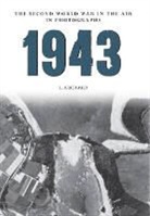 L. Archard, Louis Archard - 1943 The Second World War in the Air in Photographs
