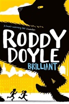 Roddy Doyle - Brilliant