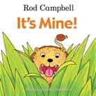 Rod Campbell - It's Mine!