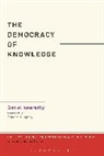 Daniel Innerarity, Sandra Kingery - The Democracy of Knowledge