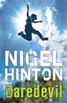Nigel Hinton - Daredevil