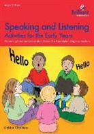 Debbie Chalmers - Speaking and Listening Activities for the Early Years