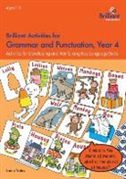 Irene Yates - Brilliant Activities for Grammar and Punctuation, Year 4