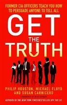 Susan Carnicero, Michael Floyd, Mike Floyd, Philip Houston, Philip Mike Susan Houston Floyd Carnicero - Get the Truth