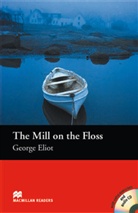 George Eliot, Shirley Bellwood - The Mill on the Floss, w. Audio-CD