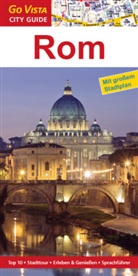 Nikolaus Gross, Roland Mischke - Go Vista City Guide Rom