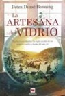 Petra Durst-Benning - La Artesana del Vidrio