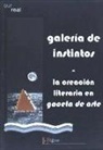 Domingo-Luis Hernández - Galería de instintos : la creación literaria en gaceta de arte