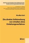 Monika Guth - Die direkte Vollstreckung von Urteilen ohne Einleitungsverfahren