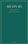 Bô Yin Râ - Der Sinn des Daseins