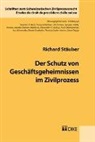 Richard Stäuber - Der Schutz von Geschäftsgeheimnissen im Zivilprozess