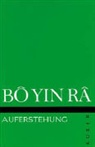 Bo Yin Ra, Bô Yin Râ - Auferstehung