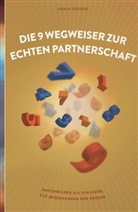 Armin Denner, Barbara Sailer, Barbara Sailer - Die 9 Wegweiser zur echten Partnerschaft