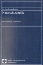 Uta Eser, Thomas Potthast - Naturschutzethik