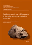 Dietrich Boschung - Grabbauten des 2. und 3. Jahrhunderts in den gallischen und germanischen Provinzen