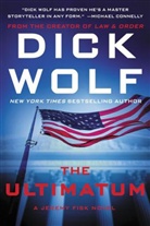 Chuck Hogan, Dick Wolf - The Ultimatum