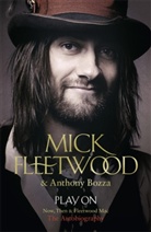 Anthony Bozza, Mick Fleetwood - Play On