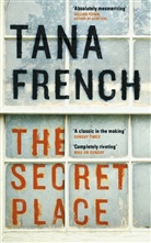Tana French, Tara French - The Secret Place