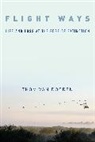 Thom van Dooren - Flight Ways