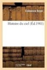 Wilhelm Ostwald, Royer, Clemence Royer, Clémence Royer, Royer-C - Histoire du ciel