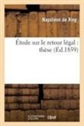 De ring-n, Joachim-Antoine-Joseph Gaudry, Ring - Etude sur le retour legal: these...