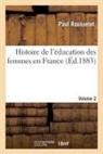 Paul Rousselot, Rousselot-p - Histoire de l education des