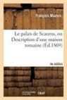 Mazois, Francois Mazois, François Mazois, Mazois-f - Le palais de scaurus, ou