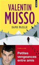 Valentin Musso, Valentin (1977-....) Musso, MUSSO VALENTIN, Valentin Musso - SANS FAILLE -ANC ED-