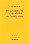 Martin Borowski - Die Glaubens- und Gewissensfreiheit des Grundgesetzes