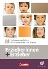 Brit Albrecht, Amelie Ruff, Anne Kreuels, Annette Kessler, Annika Löbsin, Susanne Baum... - Erzieherinnen + Erzieher - Ausgabe 2014 - Zu allen Bänden