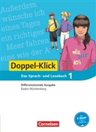 Angela Lieser, Anna-Lena Wiederhold, Annegret Doll, Susann Bonora, Susanne Bonora, Annegre Doll... - Doppel-Klick, Differenzierende Ausgabe Baden-Württemberg - 1: Doppel-Klick - Das Sprach- und Lesebuch - Differenzierende Ausgabe Baden-Württemberg - Band 1: 5. Schuljahr