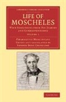 Charlotte Moscheles, Moscheles Charlotte - Life of Moscheles 2 Volume Set