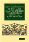 Jean-Antoine-Nicolas De Carit Condorcet, Nicolas Condorcet, Nicolas de Condorcet - Essai Sur L application De L analyse a La Probabilite Des Decisions