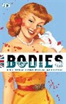 Tula Lotay, Si Spencer, si/ Lotay Spencer, Phil Winslade, Tula Lotay, Phil Winslade - Bodies