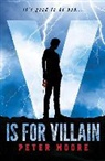 Peter Moore - V Is for Villain