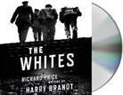 Harry Brandt, Harry/ Cannavale Brandt, Bobby Cannavale, Richard Price, Bobby Cannavale, Ari Fliakos - The Whites (Audiolibro)