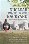 Robert L. Ferguson - Nuclear Waste in Your Backyard
