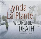 Lynda La Plante, Kim Hicks - Wrongful Death (Audio book)