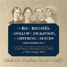 Elliot Engel, Elliot Engel Phd - A Bit of Brontes, a Dollop of Dickinson, an Offering of Austen: A Dab of Dickens, Vol. 2; Selections from a Dab of Dickens & a Touch of Twain, Literar (Audio book)