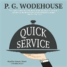 P. G. Wodehouse, Simon Vance - Quick Service (Audiolibro)