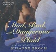 Suzanne Enoch, Flora Macdonald - Mad, Bad, and Dangerous in Plaid: A Scandalous Highlanders Novel