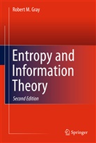 Robert M Gray, Robert M. Gray - Entropy and Information Theory