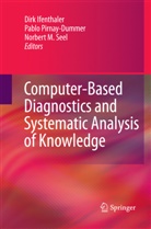 Dirk Ifenthaler, Norbert M Seel, Pabl Pirnay-Dummer, Pablo Pirnay-Dummer, Norbert M. Seel - Computer-Based Diagnostics and Systematic Analysis of Knowledge