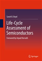 Sarah B Boyd, Sarah B. Boyd - Life-Cycle Assessment of Semiconductors