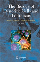 Belardelli, Belardelli, Filippo Belardelli, Sandr Gessani, Sandra Gessani - The Biology of Dendritic Cells and HIV Infection