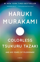 Philip Gabriel, Ted Goossen, Hakuri Murakami, Haruki Murakami, Haruki/ Gabriel Murakami - Colorless Tsukuru Tazaki and His Years of Pilgrimage