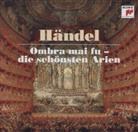 Georg Friedrich Händel, Various - Ombra mai fu - Die schönsten Arien, 1 Audio-CD (Hörbuch)