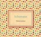 Robert Schumann, Various - Kinderszenen, 1 Audio-CD (Audiolibro)